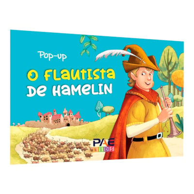Livro Editora Pae Pop Up Flautista Hamelin
