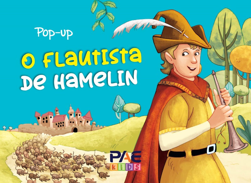 Livro Editora Pae Pop Up Flautista Hamelin